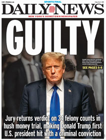 Donald Trump "Guilty"--NY Daily News front page May 31, 2024